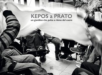 Kepos a Prato. Un giardino che pulsa a ritmo del cuore - Marco Bazzini - Libro Gli Ori 2022 | Libraccio.it