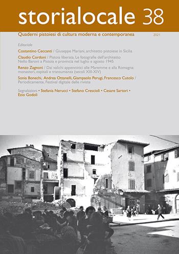 Storia locale. Quaderni pistoiesi di cultura moderna e contemporanea. Vol. 38  - Libro Gli Ori 2022 | Libraccio.it