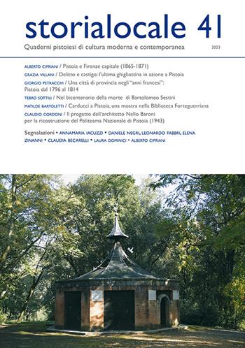 Storia locale. Quaderni pistoiesi di cultura moderna e contemporanea. Vol. 41  - Libro Gli Ori 2024 | Libraccio.it