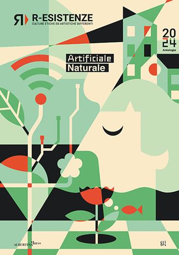 R-Esistenze. Culture etiche ed artistiche differenti. Artificiale/naturale  - Libro Gli Ori 2024 | Libraccio.it