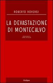 La devastazione di Montecalvo