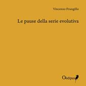 Le pause della serie evolutiva