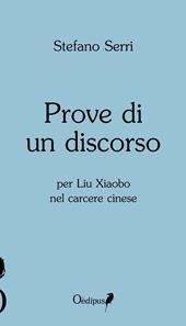 Prove di un discorso per Liu Xiaobo nel carcere cinese