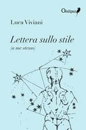 Lettera sullo stile (a me stesso)