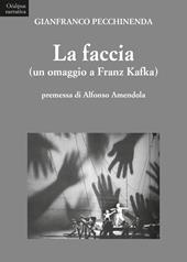 La faccia (un omaggio a Franz Kafka)