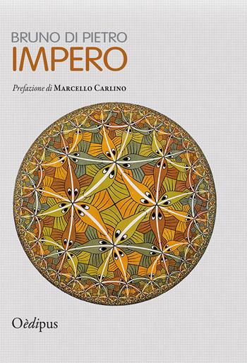 Impero - Bruno Di Pietro - Libro Oedipus 2017 | Libraccio.it