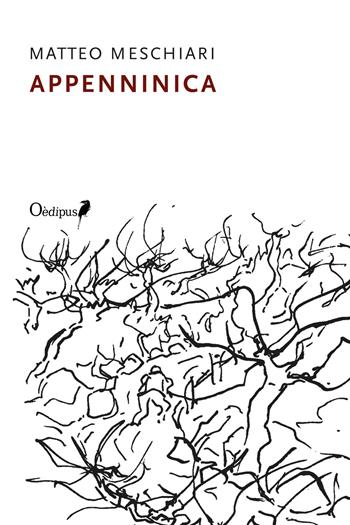 Appenninica - Matteo Meschiari - Libro Oedipus 2017 | Libraccio.it