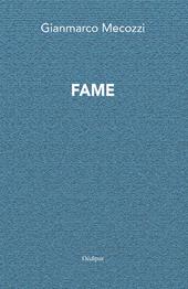 Fame. Nuova ediz.