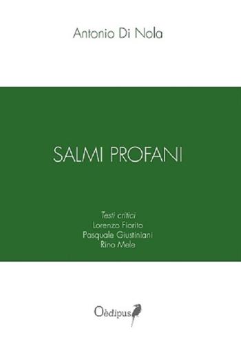 Salmi profani - Antonio Di Nola - Libro Oedipus 2020, Intrecci | Libraccio.it
