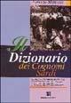 Dizionario dei cognomi sardi - Lorenzo Manconi - Libro Edizioni Della Torre 2000 | Libraccio.it