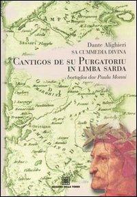 Cantigos de su Paradisu in limba sarda - Dante Alighieri - Libro Edizioni Della Torre 2003 | Libraccio.it
