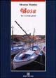 Bosa. Tra le antiche pietre - Ottorino Mastino - Libro Edizioni Della Torre 2003, I paesi della Sardegna | Libraccio.it