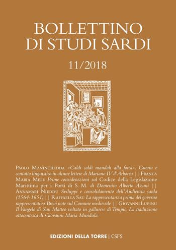 Bollettino di studi sardi (2018). Vol. 11  - Libro Edizioni Della Torre 2019 | Libraccio.it