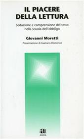Il piacere della lettura. Comprensione del testo nella scuola