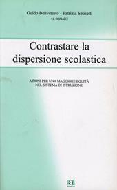 Contrastare la dispersione scolastica. Azioni per una maggiore equità nel sistema di istruzione