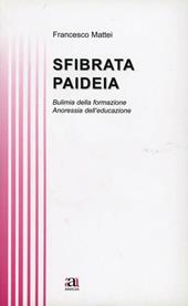 Sfibrata Paideia