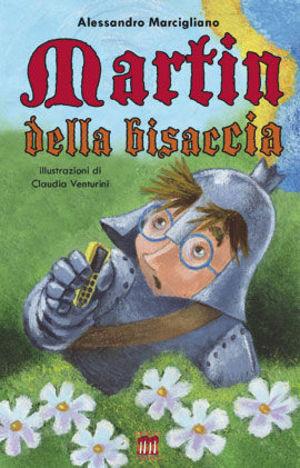 Il Cavalier Martin della bisaccia - Alessandro Marcigliano - Libro Anicia 2010, Sottosopra | Libraccio.it