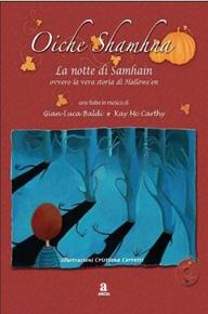 Notte di Samhaín ovvero La vera storia Halloween. Con CD Audio - Gianluca Baldi, Kay McCarthy - Libro Anicia 2010, Anicia scuola | Libraccio.it