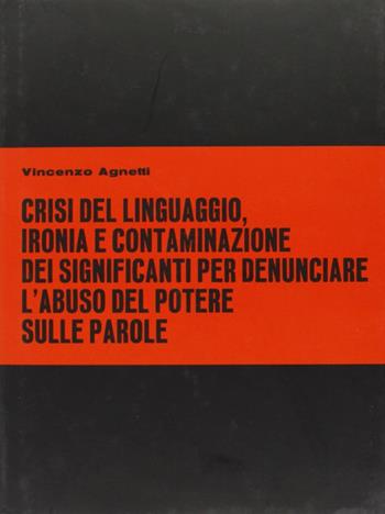 Tesi. Ediz. illustrata - Vincenzo Agnetti, Achille Bonito Oliva - Libro Prearo 2008, Preariana | Libraccio.it
