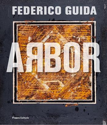 Arbor. Ediz. illustrata - Federico Guida - Libro Prearo 2022, Profili | Libraccio.it