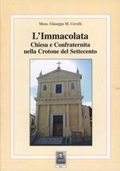 L' Immacolata. Chiesa e confraternita nella Crotone del Settecento