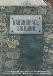 Nardodipace, Calabria. Con DVD