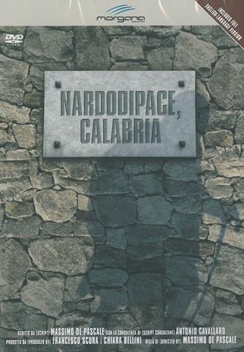 Nardodipace, Calabria. Con DVD  - Libro Città del Sole Edizioni 2012, Questa terra è la mia terra | Libraccio.it