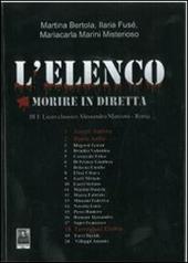 L' elenco. Morire in diretta