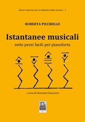 Istantanee musicali. Sette pezzi facili per pianoforte