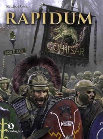 Rapidum. La Cohors II Sardorum ai confini dell'impero - Vindice Lecis - Libro Condaghes 2015, I Dolmen | Libraccio.it