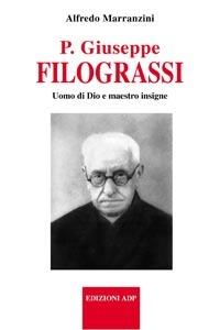 P. Giuseppe Filograssi - Alfredo Marranzini - Libro Apostolato della Preghiera 2005, Pubblicazioni varie | Libraccio.it