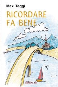 Ricordare fa bene - Max Taggi - Libro Apostolato della Preghiera 2005, Formazione | Libraccio.it