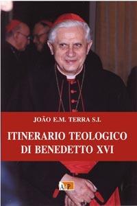 Itinerario teologico di Benedetto XVI - Joao E. M. Terra - Libro Apostolato della Preghiera 2007, Pubblicazioni varie | Libraccio.it