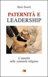 Paternità e leadership. L'autorità nelle comunità religiose