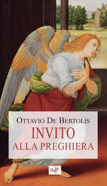 Invito alla preghiera  - Libro Apostolato della Preghiera 2023, Spazi dell'anima | Libraccio.it