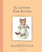 Il gattino Tom Kitten. Ediz. illustrata