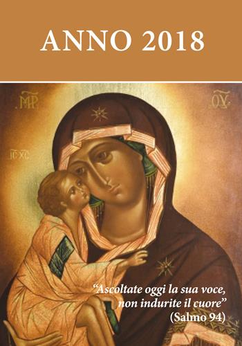 Ascoltate oggi la sua voce. Calendario liturgico 2018  - Libro Nuova Editrice Berti 2017 | Libraccio.it