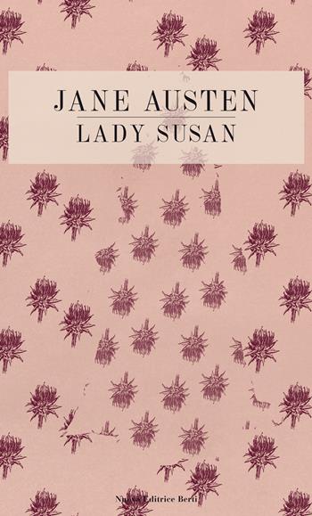 Lady Susan - Jane Austen - Libro Nuova Editrice Berti 2020 | Libraccio.it