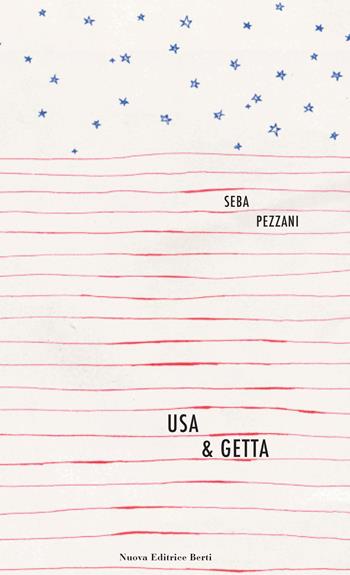 USA e getta. Viaggio nell'America che non c'è - Seba Pezzani - Libro Nuova Editrice Berti 2021 | Libraccio.it