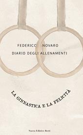 Diario degli allenamenti. La ginnastica e la felicità