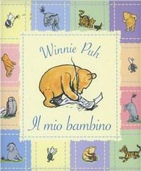 Winnie the Pooh. Il diario del mio bambino  - Libro Magazzini Salani 2004 | Libraccio.it