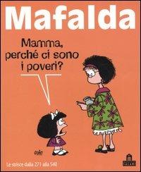 Mafalda. Le strisce dalla 271 alla 540 - Quino - Libro Magazzini Salani 2006, I piccoli libri di Mafalda | Libraccio.it