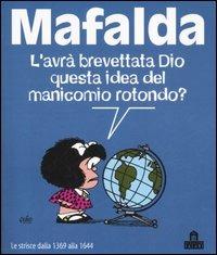 Mafalda. Le strisce dalla 1369 alla 1644 - Quino - Libro Magazzini Salani 2007, I piccoli libri di Mafalda | Libraccio.it