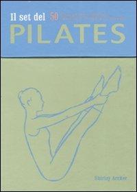 Il set del pilates. Con 50 carte. Ediz. illustrata - Shirley Archer - Libro Magazzini Salani 2007 | Libraccio.it