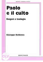 Paolo e il culto. Esegesi e teologia