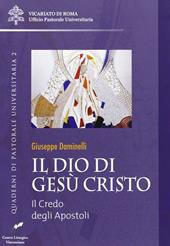 Il Dio di Gesù Cristo. Il credo degli apostoli