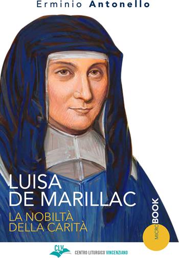 Luisa de Marilac - Erminio Antonello - Libro CLV 2020, Micro-Book | Libraccio.it