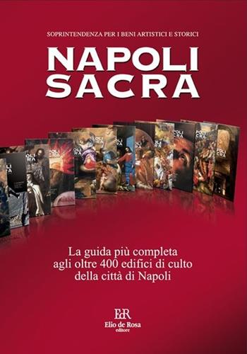 Napoli sacra. Guida alle chiese della città  - Libro De Rosa 2013 | Libraccio.it