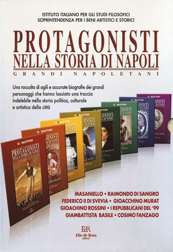 Protagonisti nella storia di Napoli. Grandi napoletani  - Libro De Rosa 2016 | Libraccio.it