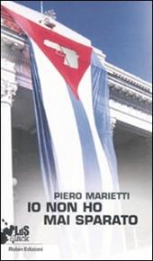 Io non ho mai sparato